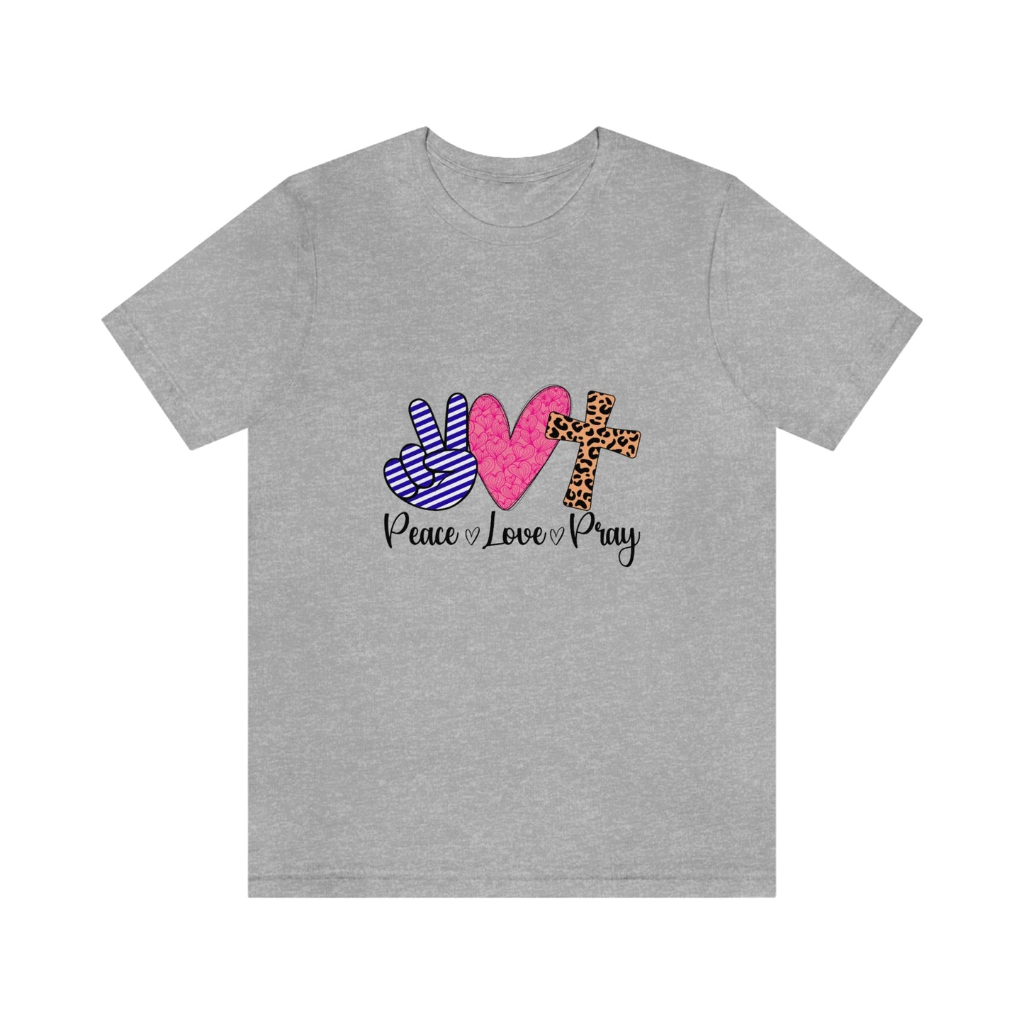 Peace Love and Pray Unisex Jersey Short Sleeve Tee