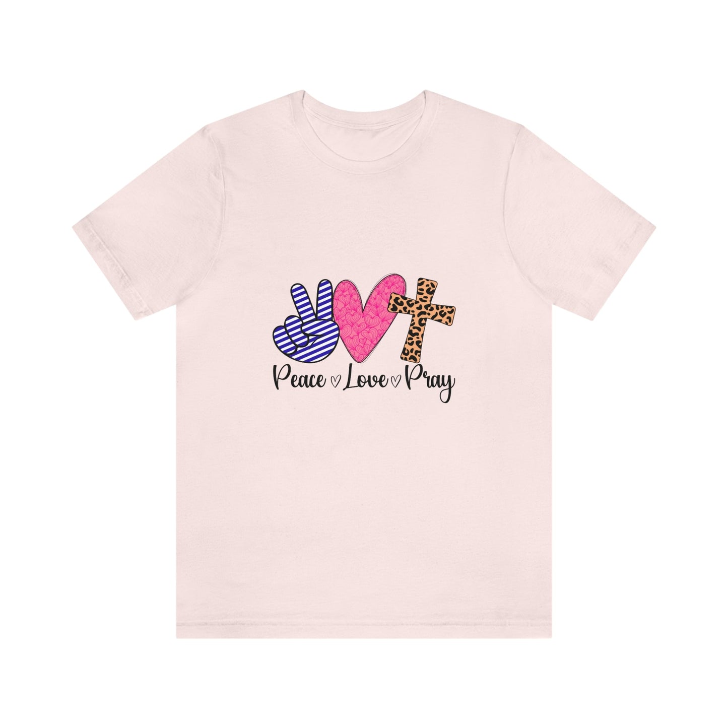Peace Love and Pray Unisex Jersey Short Sleeve Tee