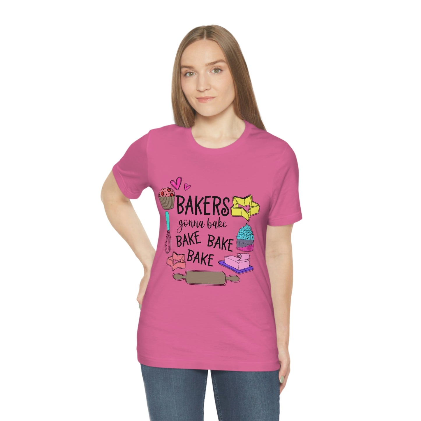 Bakers Gonna Bake, Bake, Bake Jersey Short Sleeve Tee