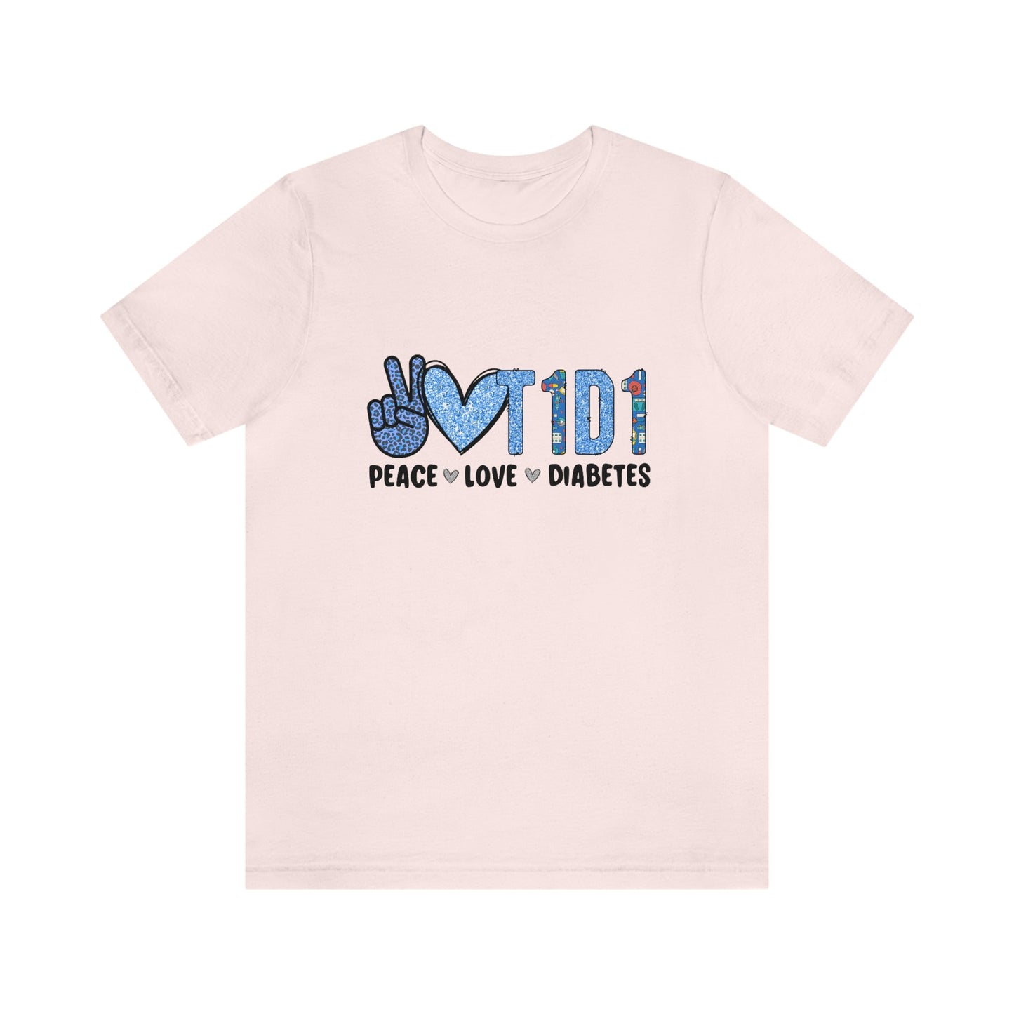 Peace Love and Type 1 Diabetes Unisex Jersey Short Sleeve Tee