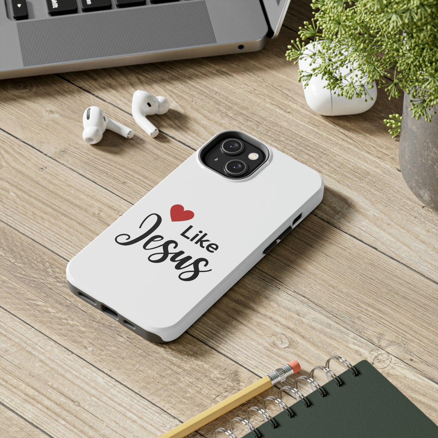 Love Like Jesus Tough Phone Cases, Case-Mate for iPhones
