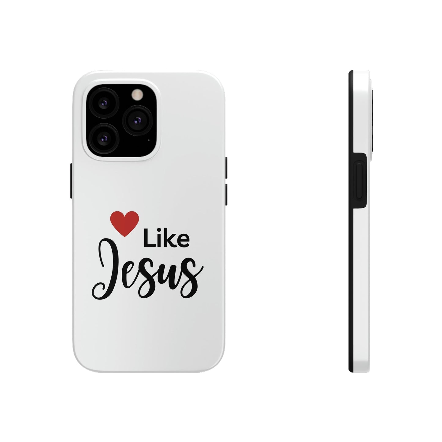 Love Like Jesus Tough Phone Cases, Case-Mate for iPhones
