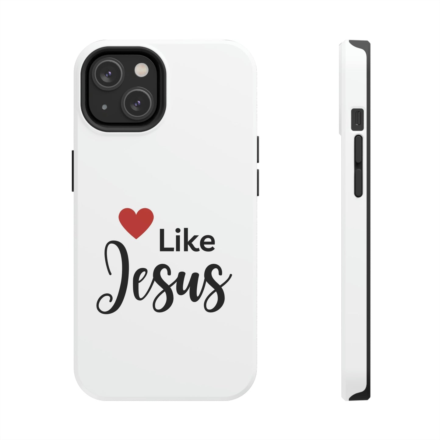 Love Like Jesus Tough Phone Cases, Case-Mate for iPhones