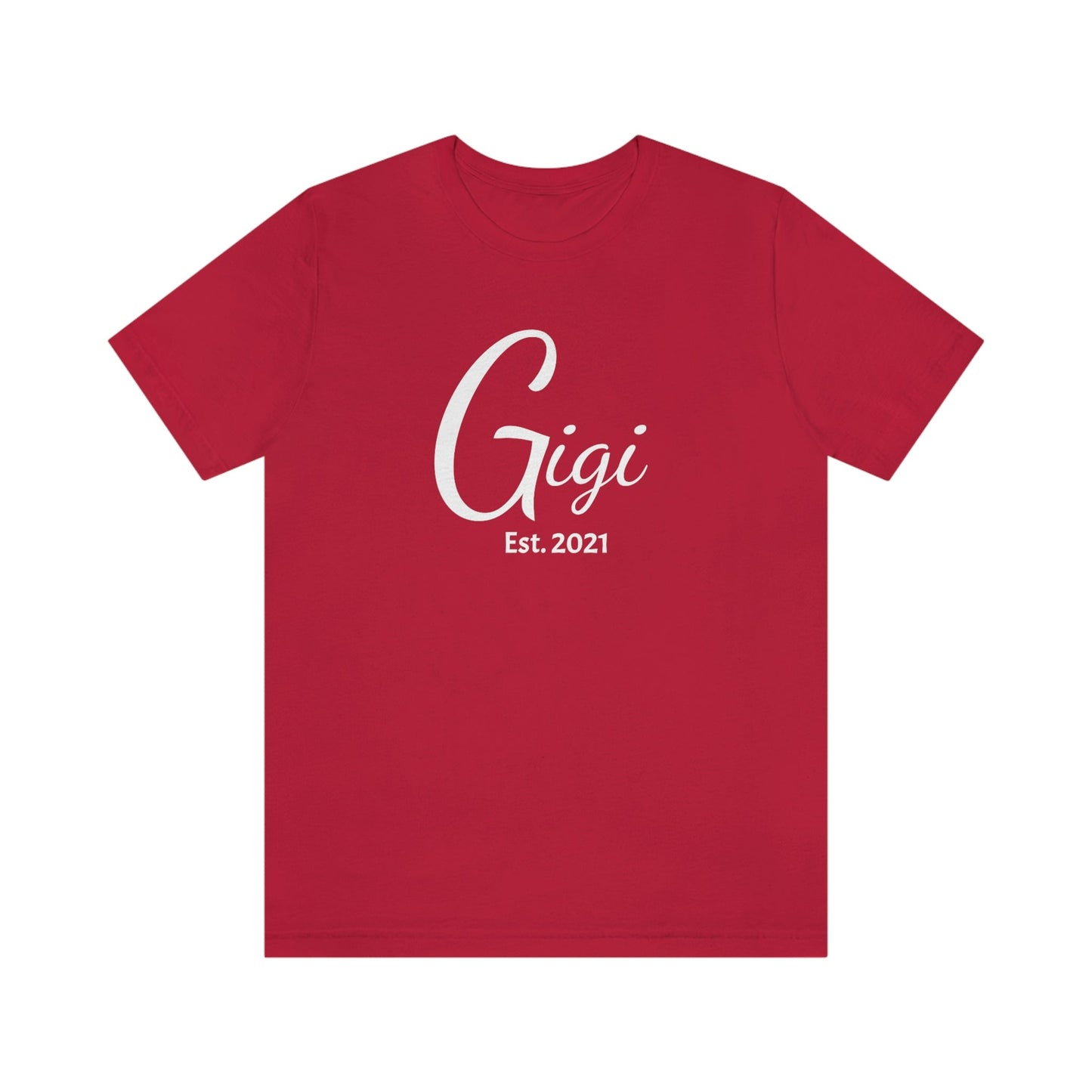 Gigi Est Year T-shirt Jersey Short Sleeve Tee (fully customizable) Mother's Day, Mother's Day gift, Gigi Gift, Gigi Birthday, Grammy, Mimi, Nana,