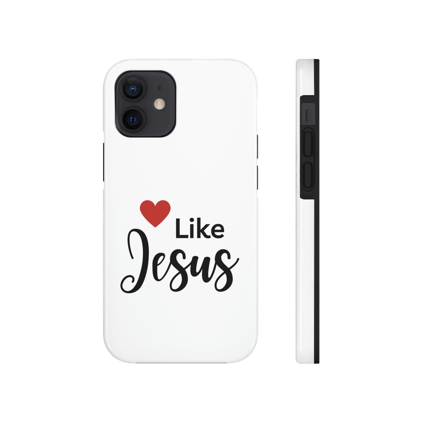 Love Like Jesus Tough Phone Cases, Case-Mate for iPhones