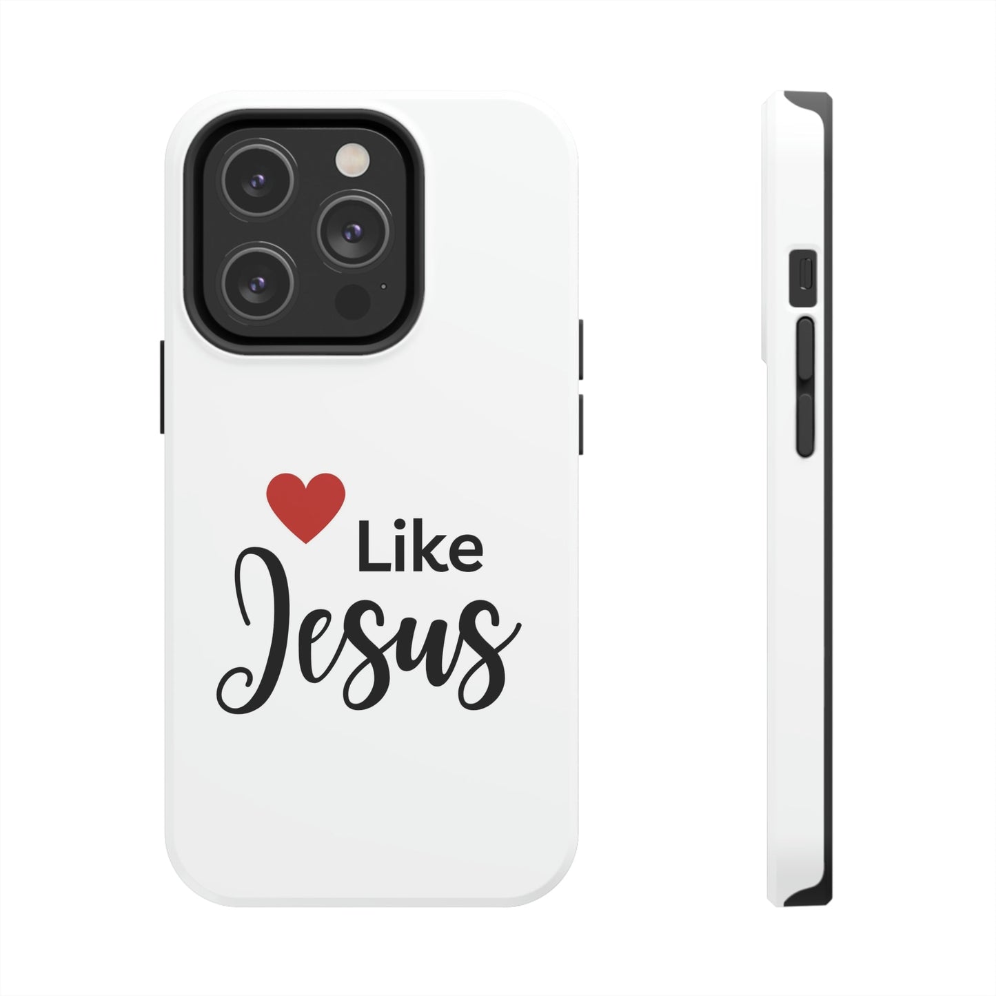 Love Like Jesus Tough Phone Cases, Case-Mate for iPhones