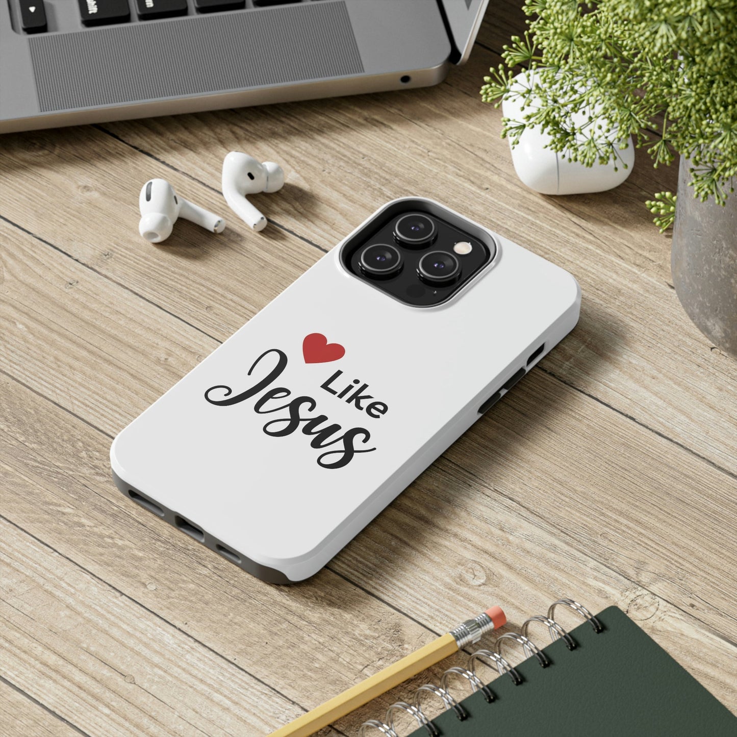 Love Like Jesus Tough Phone Cases, Case-Mate for iPhones
