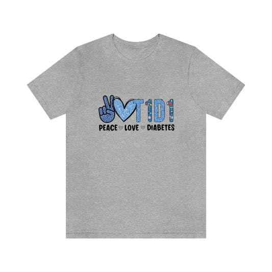 Peace Love and Type 1 Diabetes Unisex Jersey Short Sleeve Tee