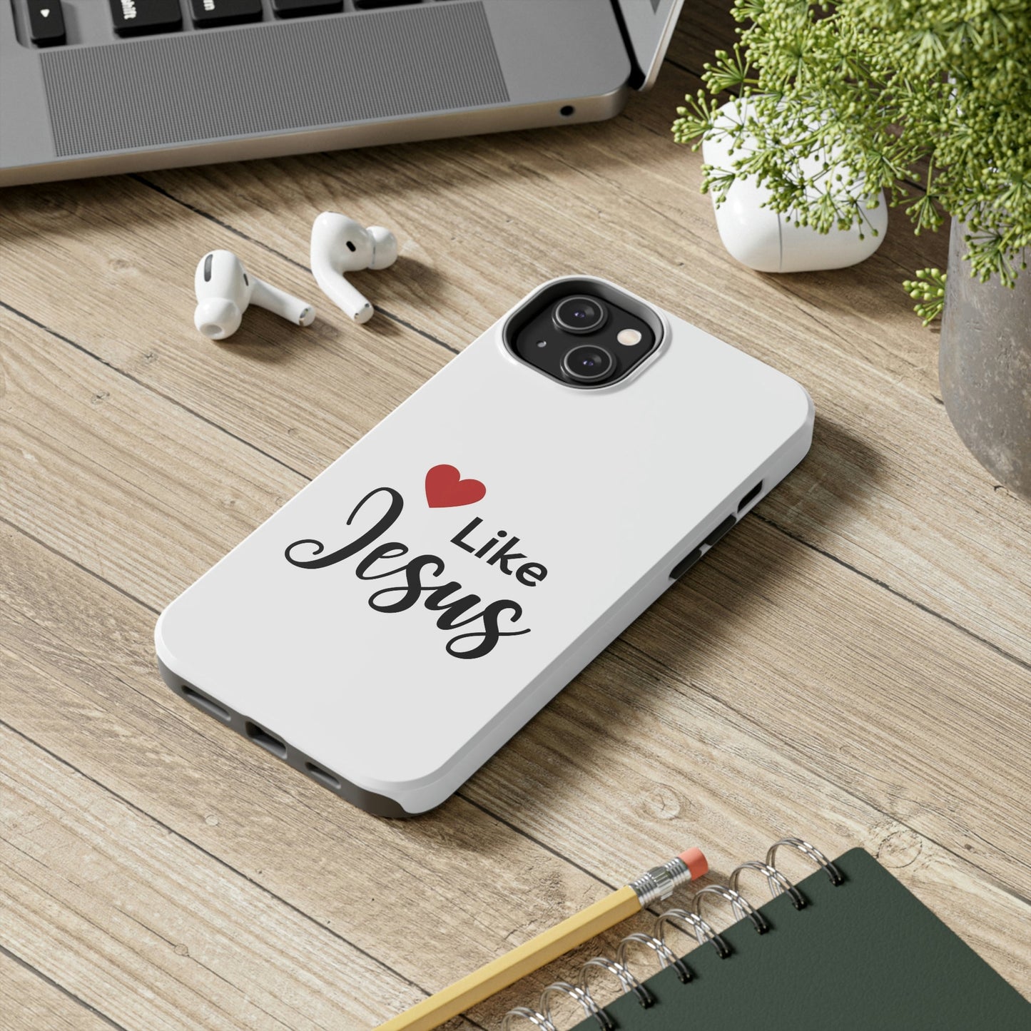 Love Like Jesus Tough Phone Cases, Case-Mate for iPhones