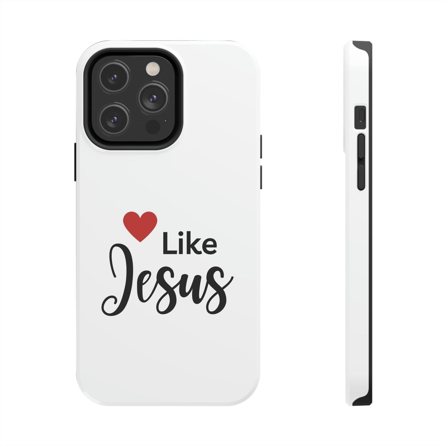 Love Like Jesus Tough Phone Cases, Case-Mate for iPhones