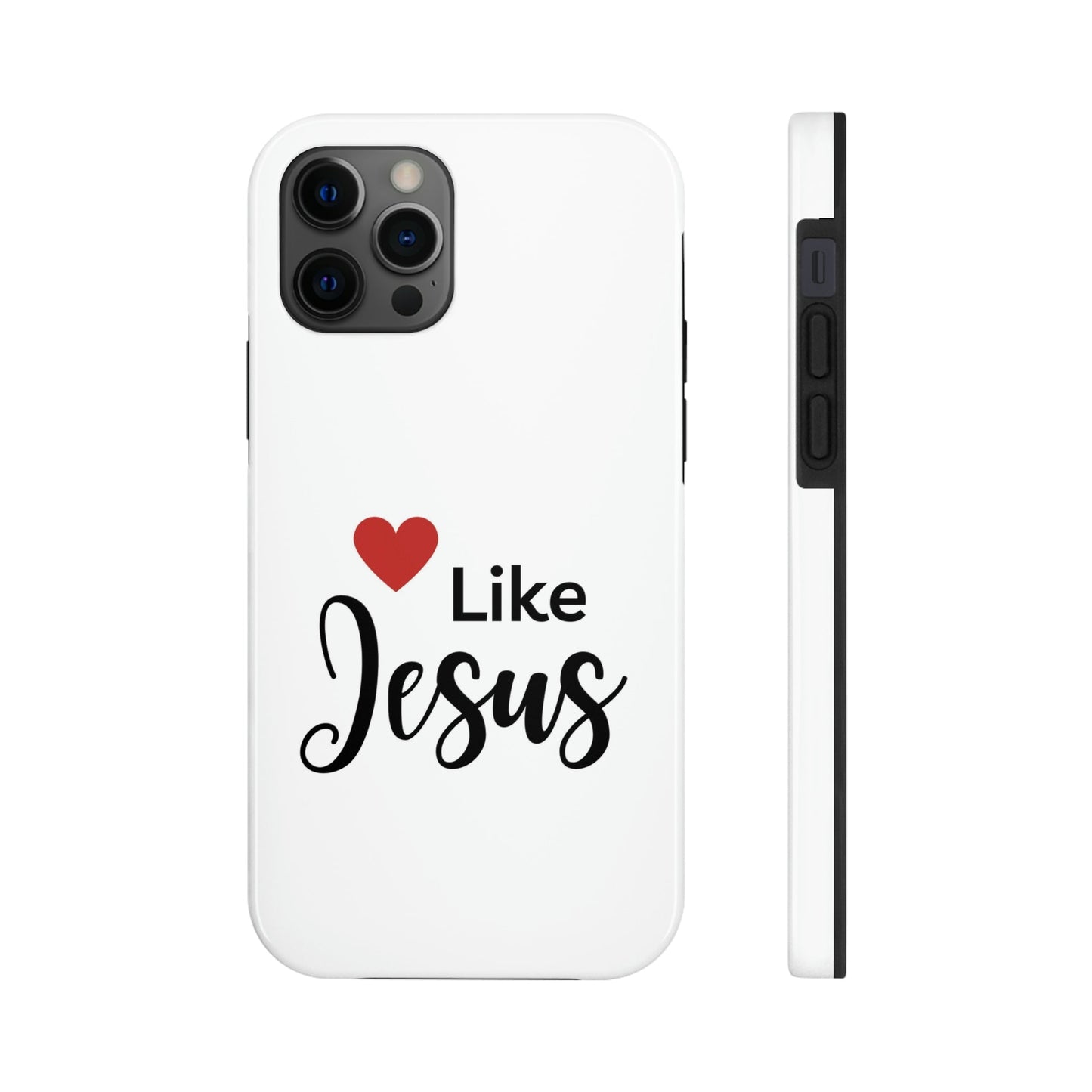 Love Like Jesus Tough Phone Cases, Case-Mate for iPhones